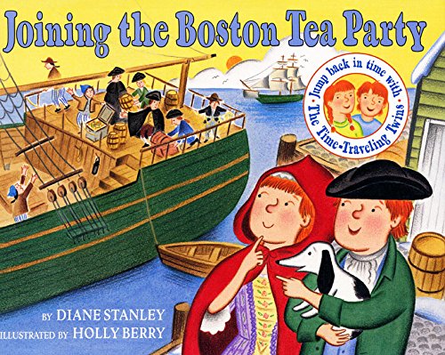 Joining The Boston Tea Party (The Timetraveling Twins),New