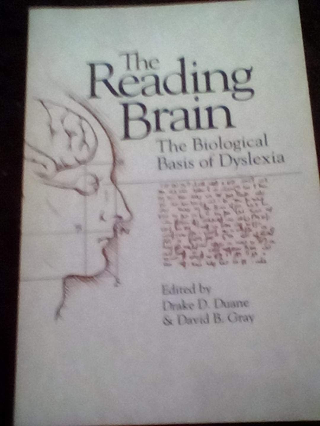 The Reading Brain: The Biological Basis of Dyslexia,Used