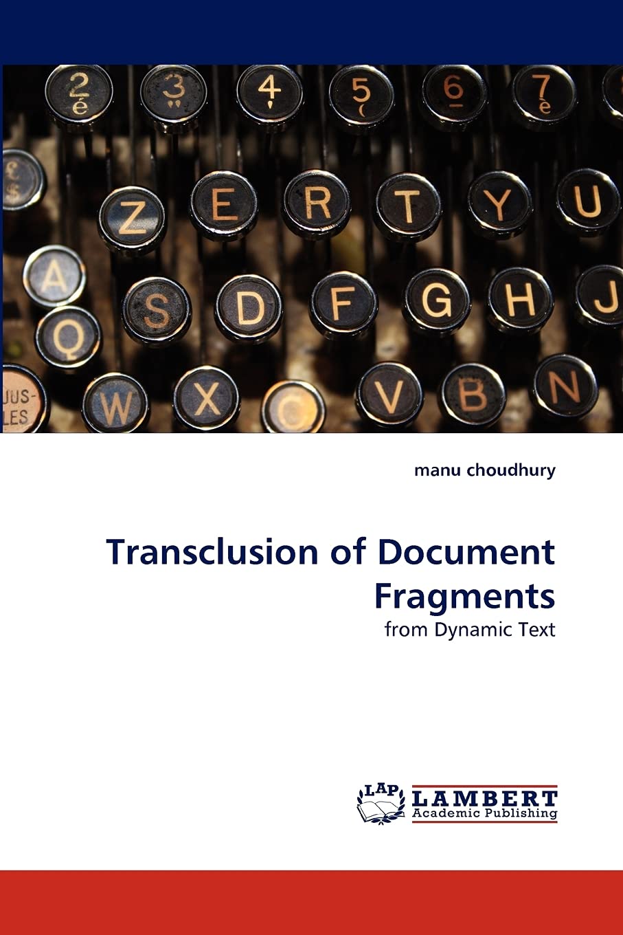 Transclusion of Document Fragments: from Dynamic Text,Used