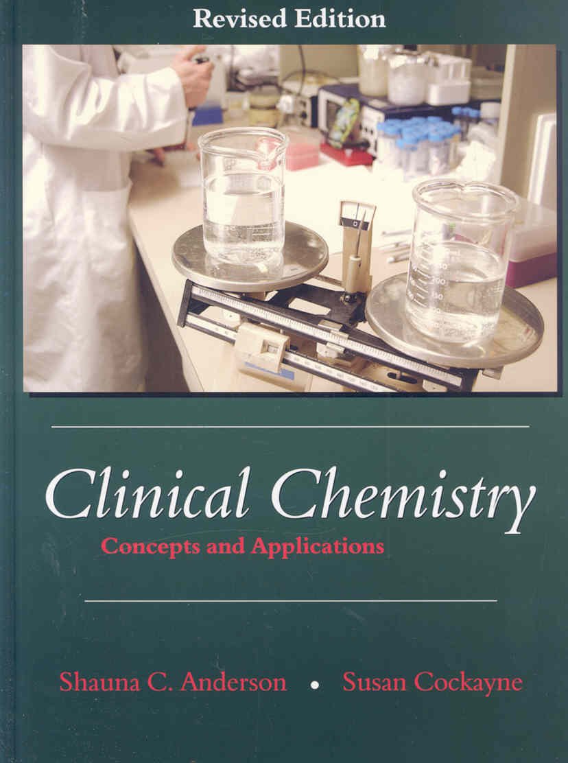 Clinical Chemistry: Concepts and Applications, Revised Edition,Used