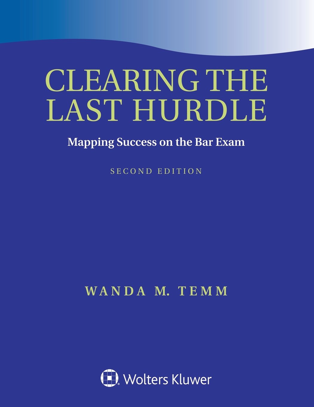 Clearing The Last Hurdle: Mapping Success On The Bar Exam