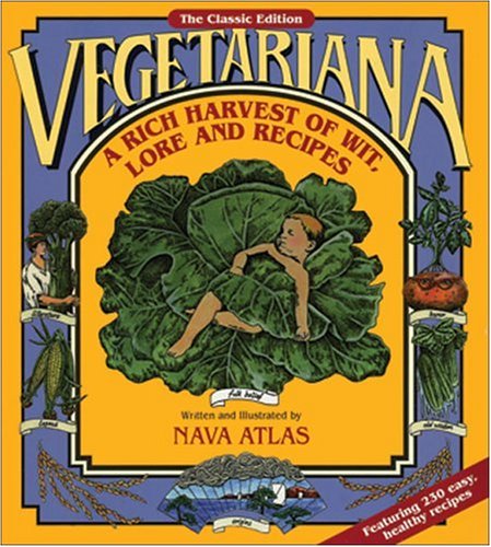 Vegetariana: A Rich Harvest of Wit, Lore, and Recipes,Used