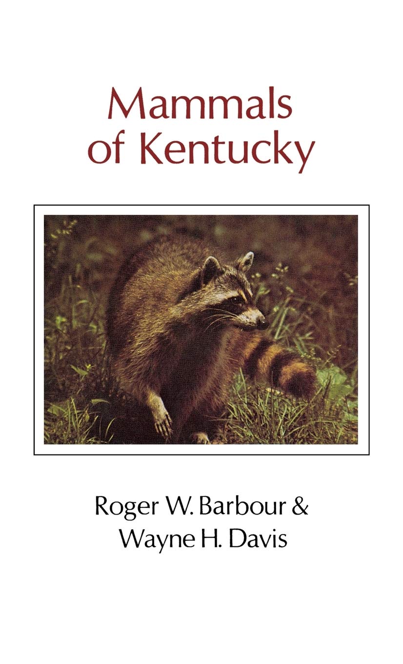 Mammals Of Kentucky (Kentucky Nature Studies),New