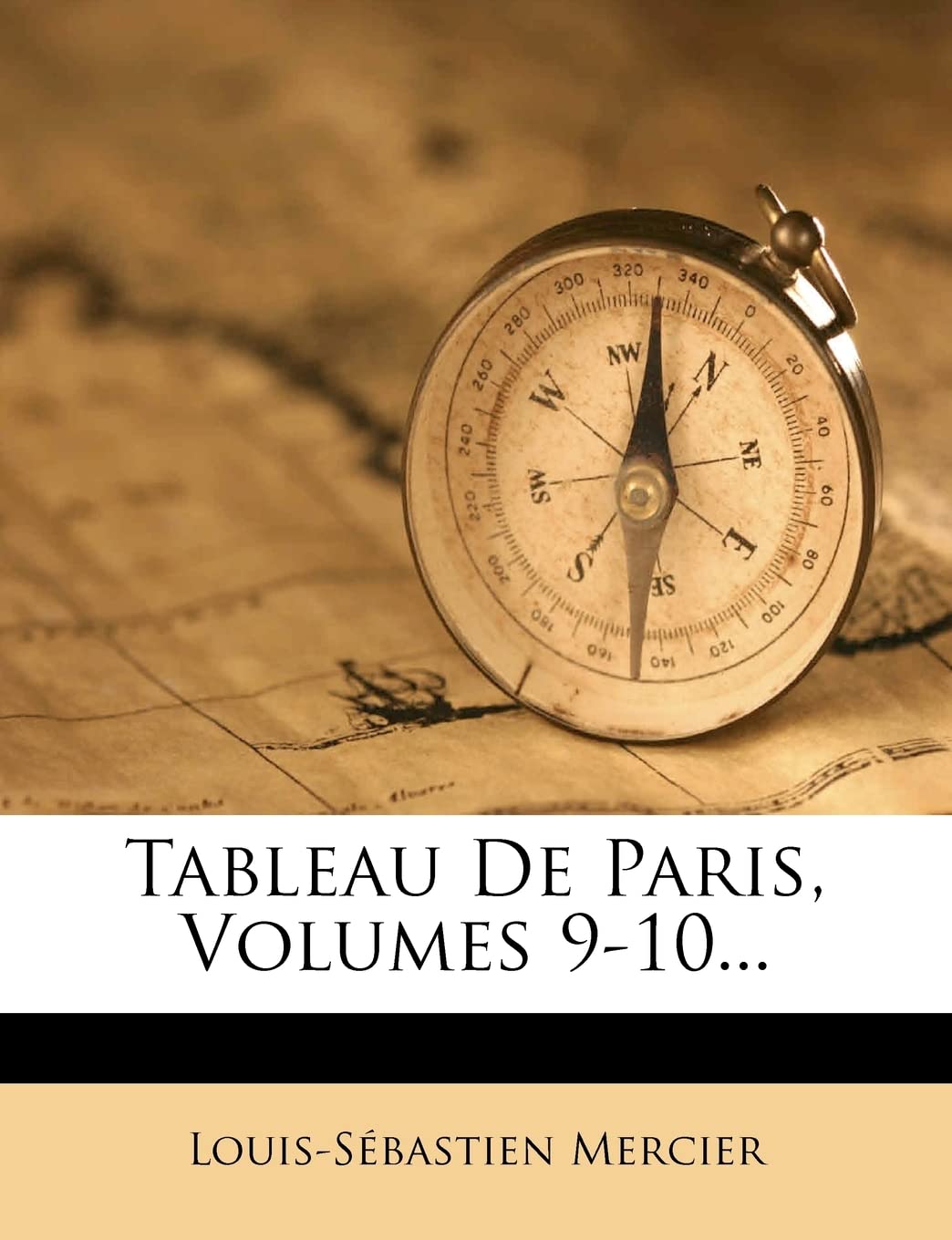 Tableau de Paris, Volumes 910... (French Edition),Used