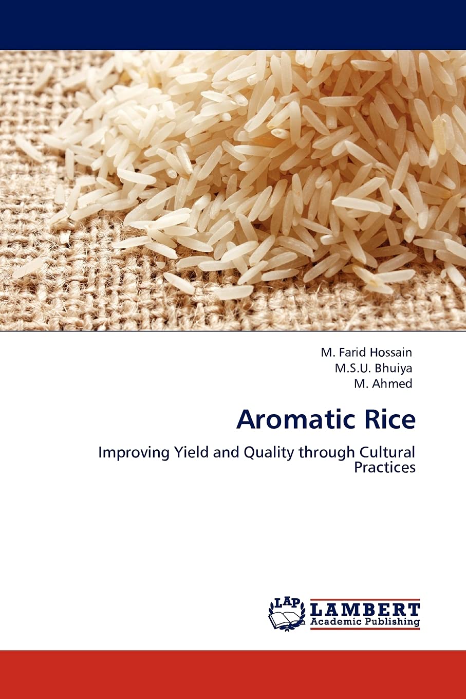 Aromatic Rice: Improving Yield and Quality through Cultural Practices,Used