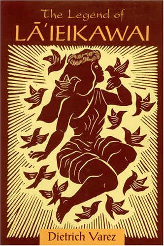 The Legend Of La'Ieikawai (A Latitude 20 Book) (Latitude 20 Books (Paperback)),Used
