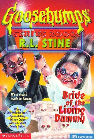 Bride Of The Living Dummy (Goosebumps Series 2000, No 2) (Goosebumps Series 2000, 2),New