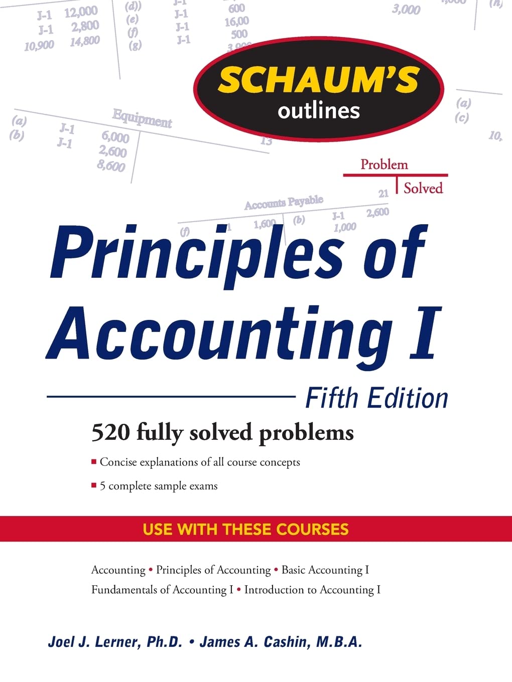Schaum'S Outline Of Principles Of Accounting I, Fifth Edition,New