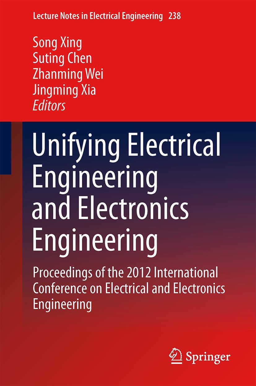 Unifying Electrical Engineering And Electronics Engineering: Proceedings Of The 2012 International Conference On Electrical And ,Used