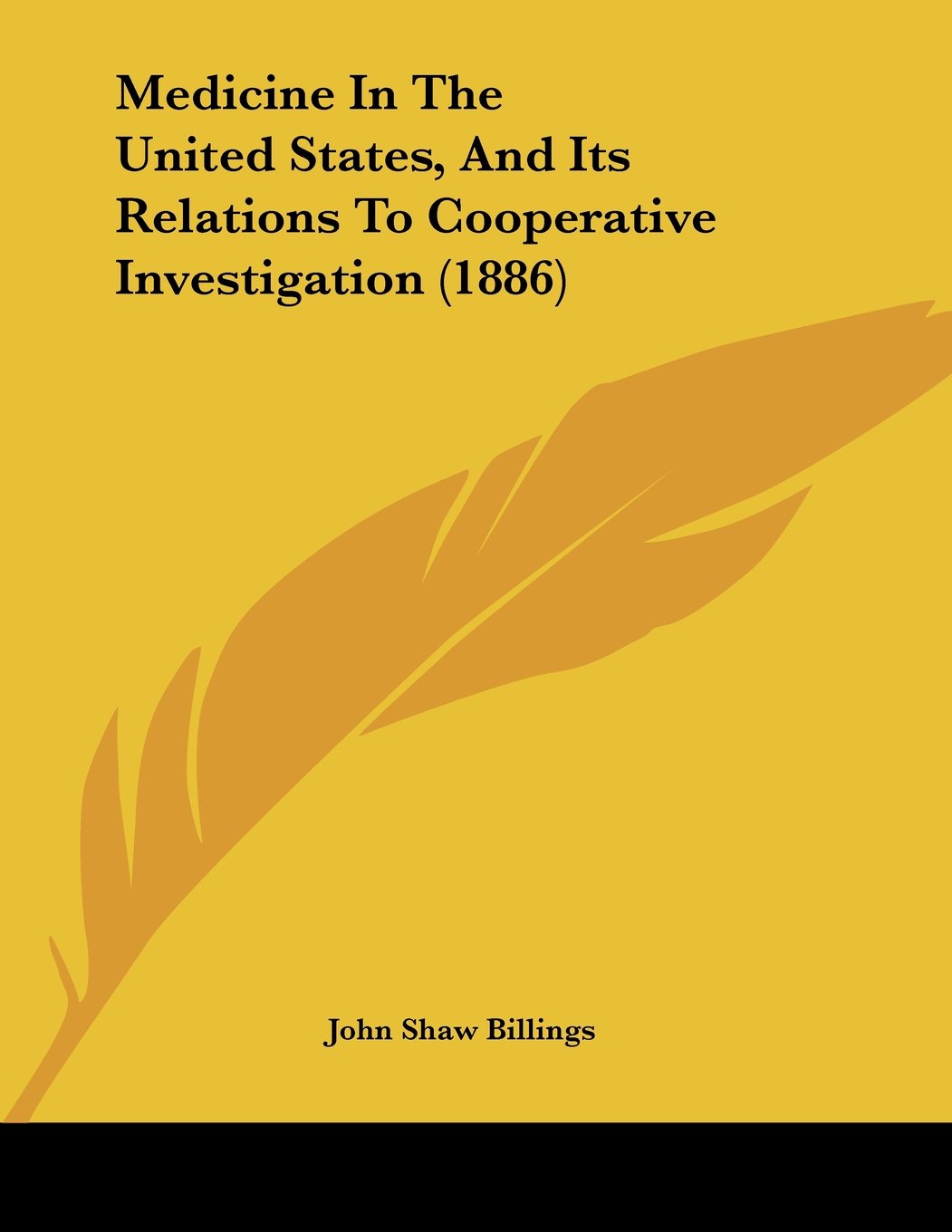 Medicine in the United States, and Its Relations to Cooperative Investigation,Used
