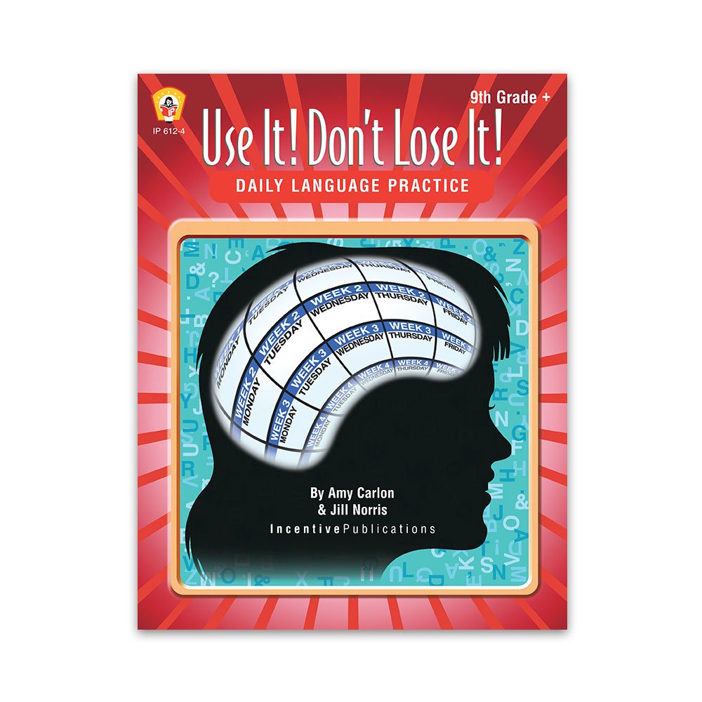 Daily Language Practice 9th Grade +: Use It! Don't Lose It!,New