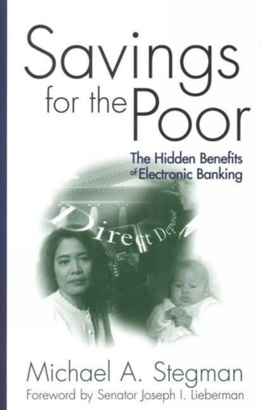 Savings for the Poor: The Hidden Benefits of Electronic Banking,Used