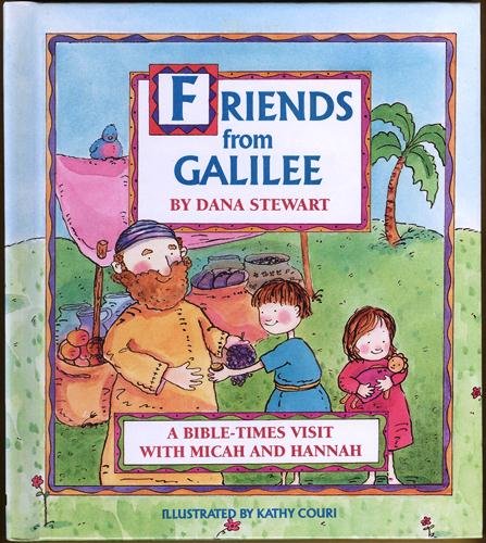 Friends from Galilee: A BibleTimes Visit With Micah and Hannah (Little Deer Books),Used