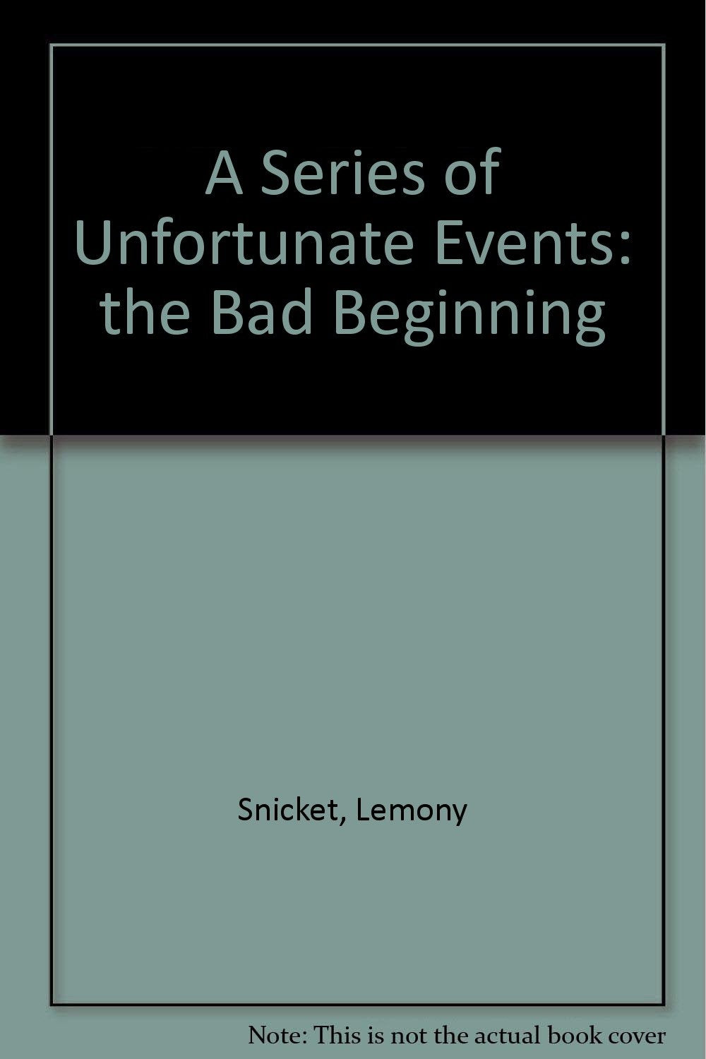 The Bad Beginning (A Series of Unfortunate Events),Used