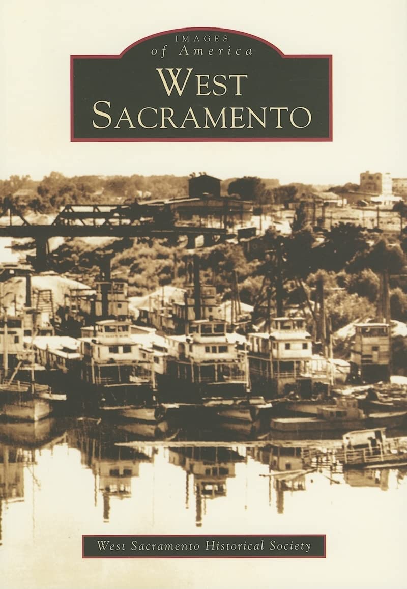 West Sacramento (CA) (Images of America),Used