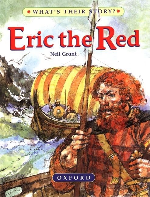 Eric The Red: The Viking Adventurer (What's Their Story?),Used
