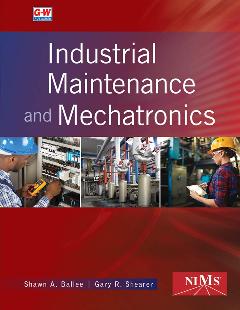 Industrial Maintenance And Mechatronics,New