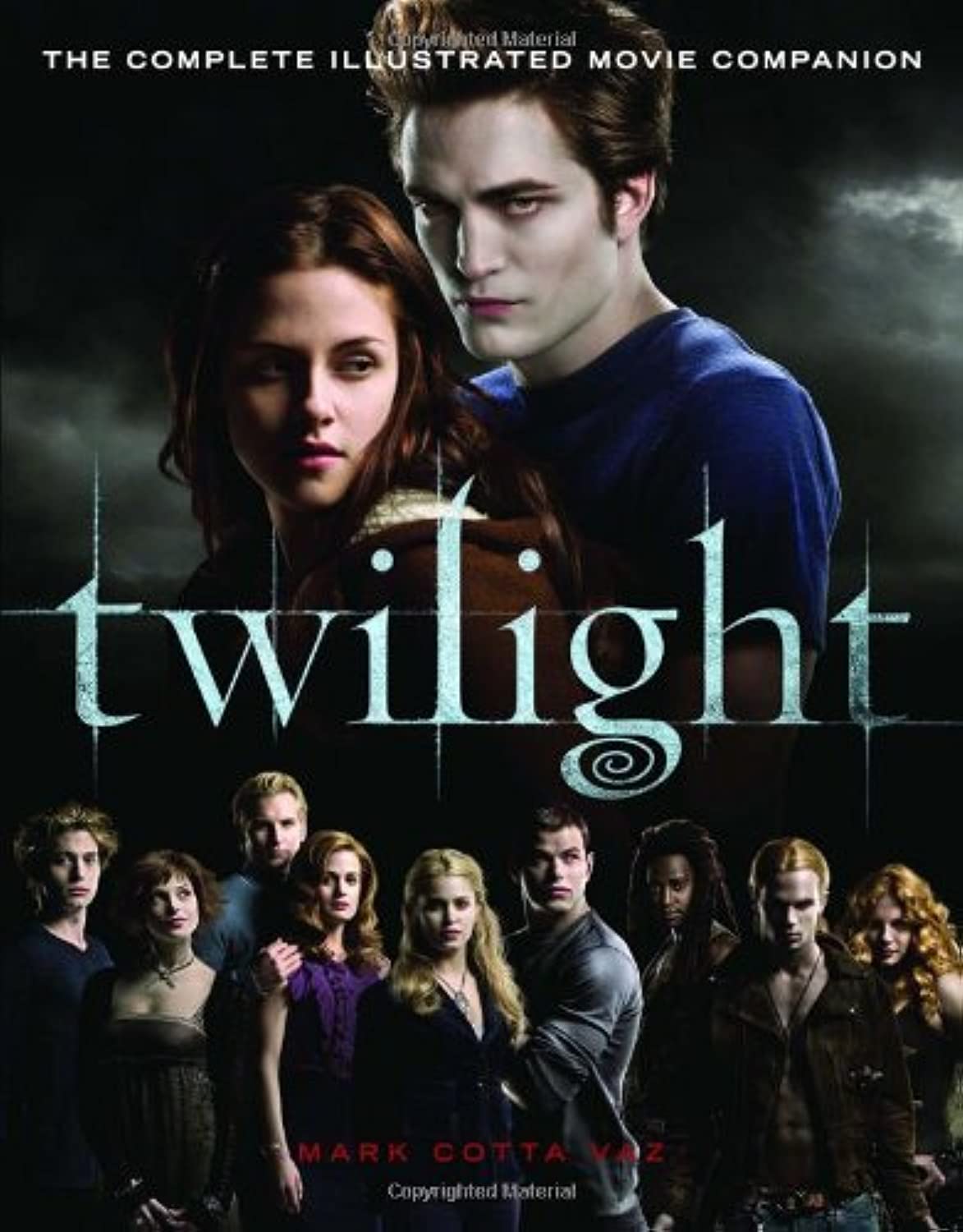 Twilight: The Complete Illustrated Movie Companion,New