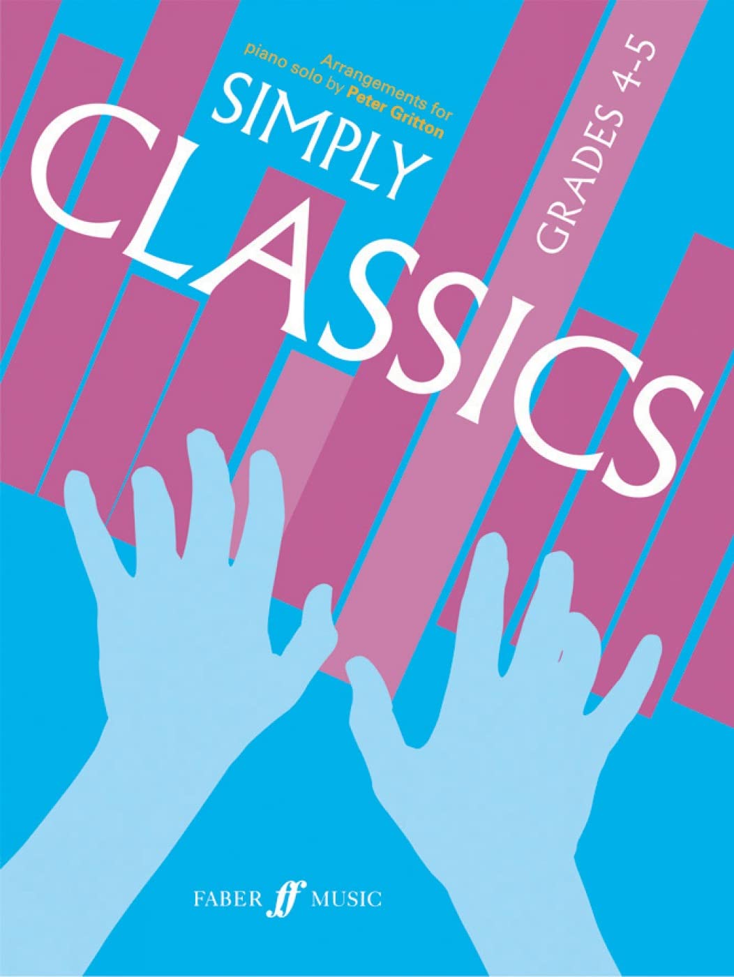 Simply Classics: Grade 45 (Faber Edition),Used