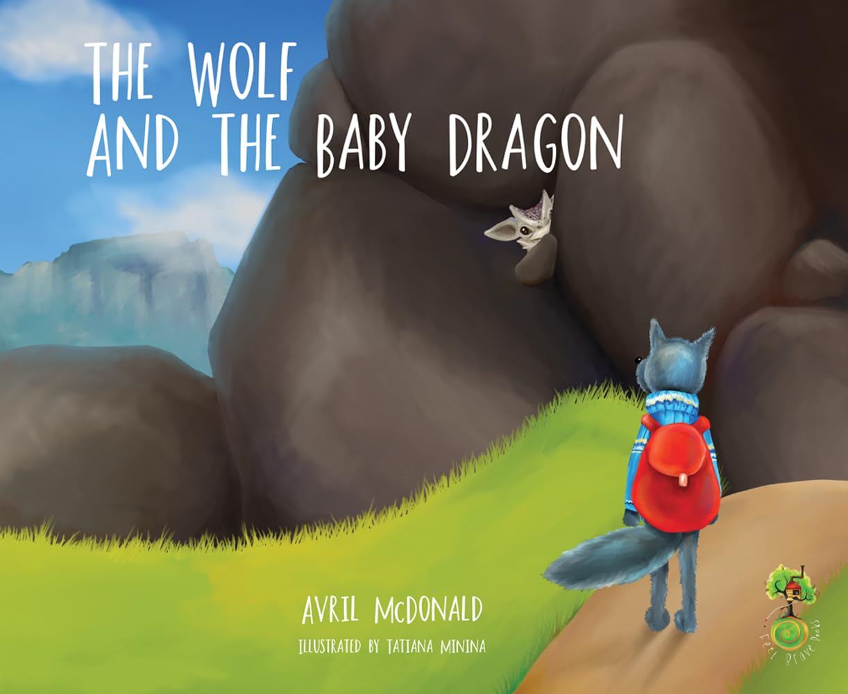 The Wolf and the Baby Dragon: Helping Children Deal with Worries (Feel Brave Series),Used