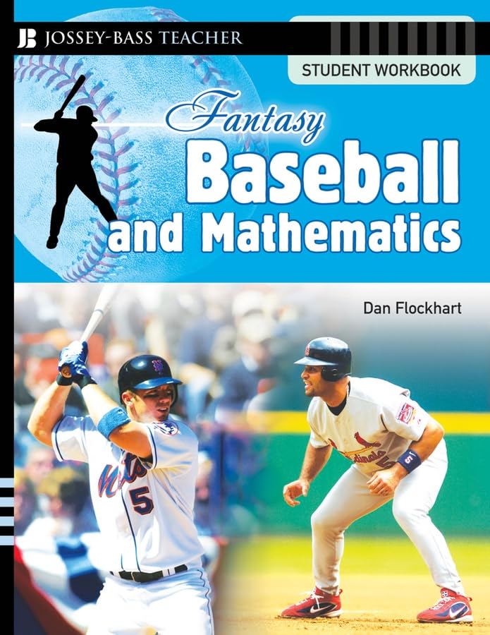Fantasy Baseball and Mathematics: Student Workbook,New