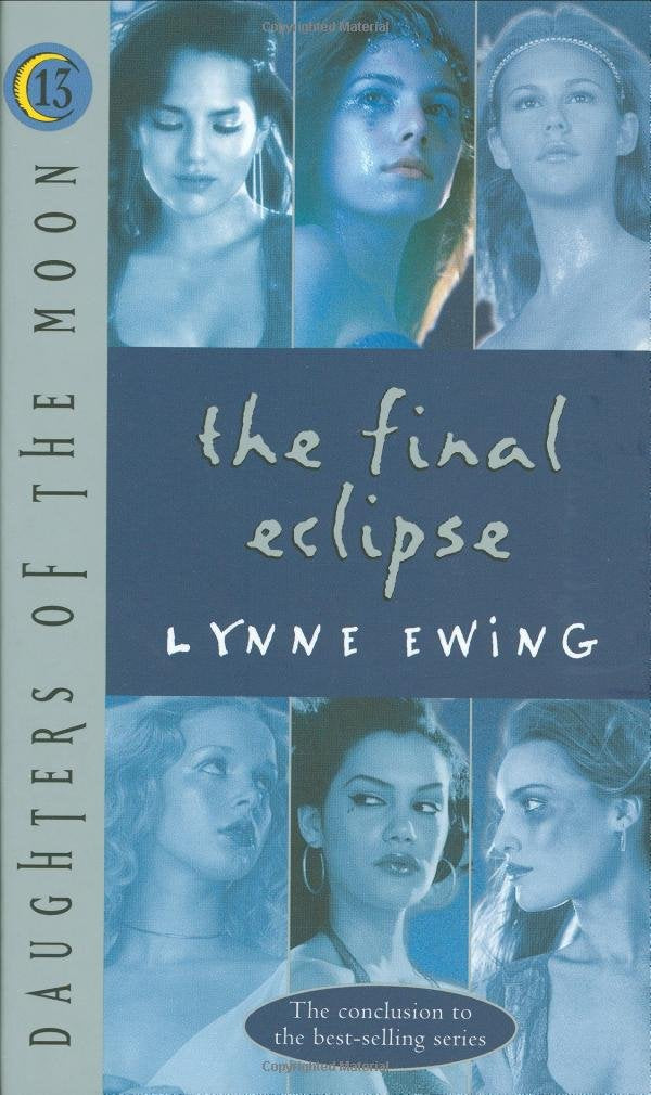 Daughters Of The Moon: The Final Eclipse #13 (Daughters Of The Moon)