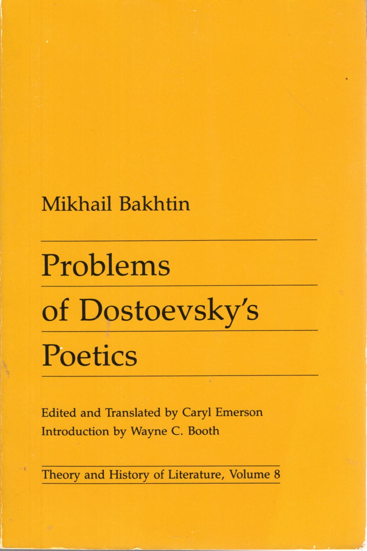 Problems Of Dostoevskys Poetics (Volume 8) (Theory And History Of Literature),New