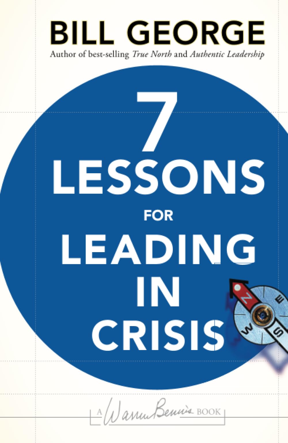 7 Lessons for Leading in Crisis,Used