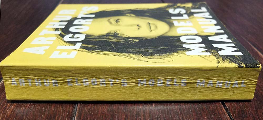Arthur Elgort'S Models Manual,New