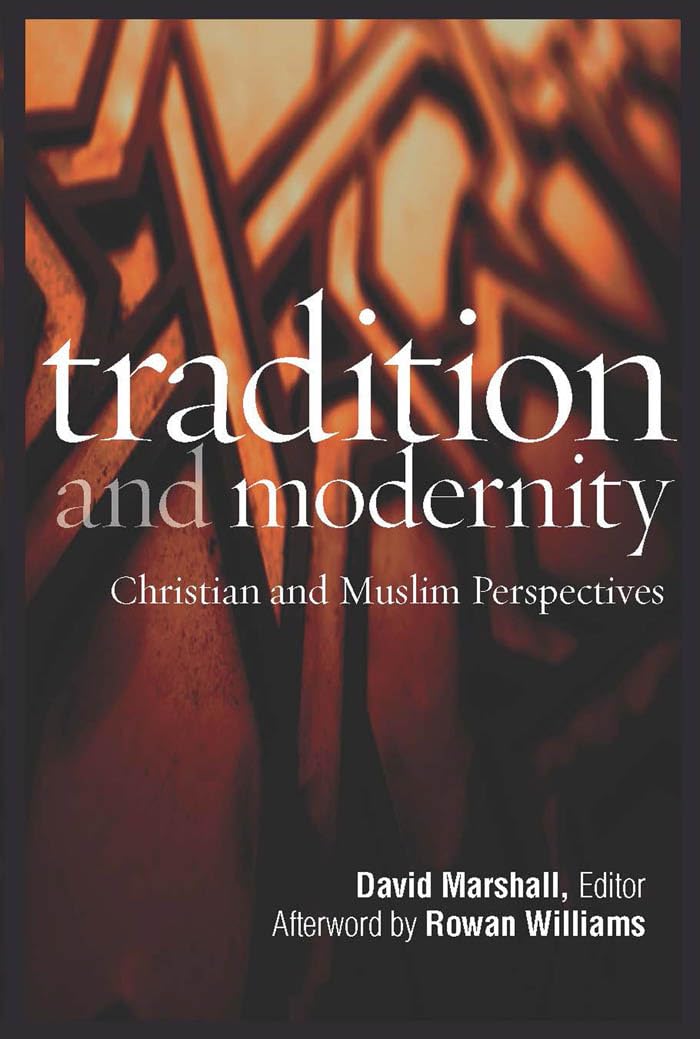 Tradition And Modernity: Christian And Muslim Perspectives,Used