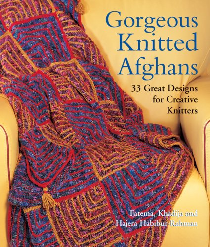 Gorgeous Knitted Afghans: 33 Great Designs for Creative Knitters,Used