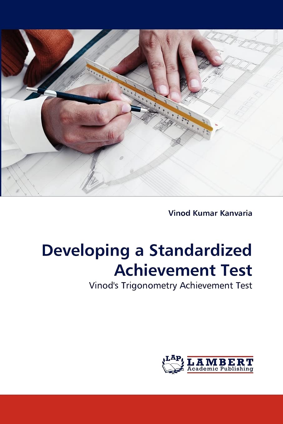 Developing a Standardized Achievement Test: Vinod's Trigonometry Achievement Test,Used