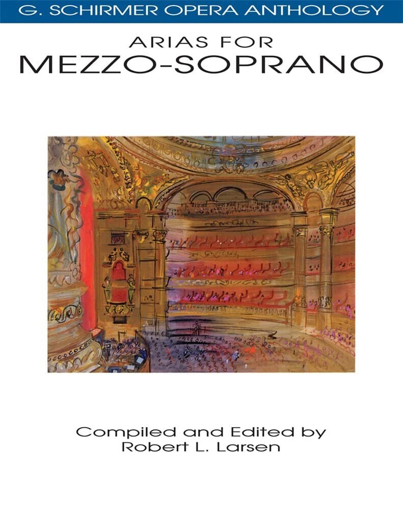 Arias for MezzoSoprano: G. Schirmer Opera Anthology,Used
