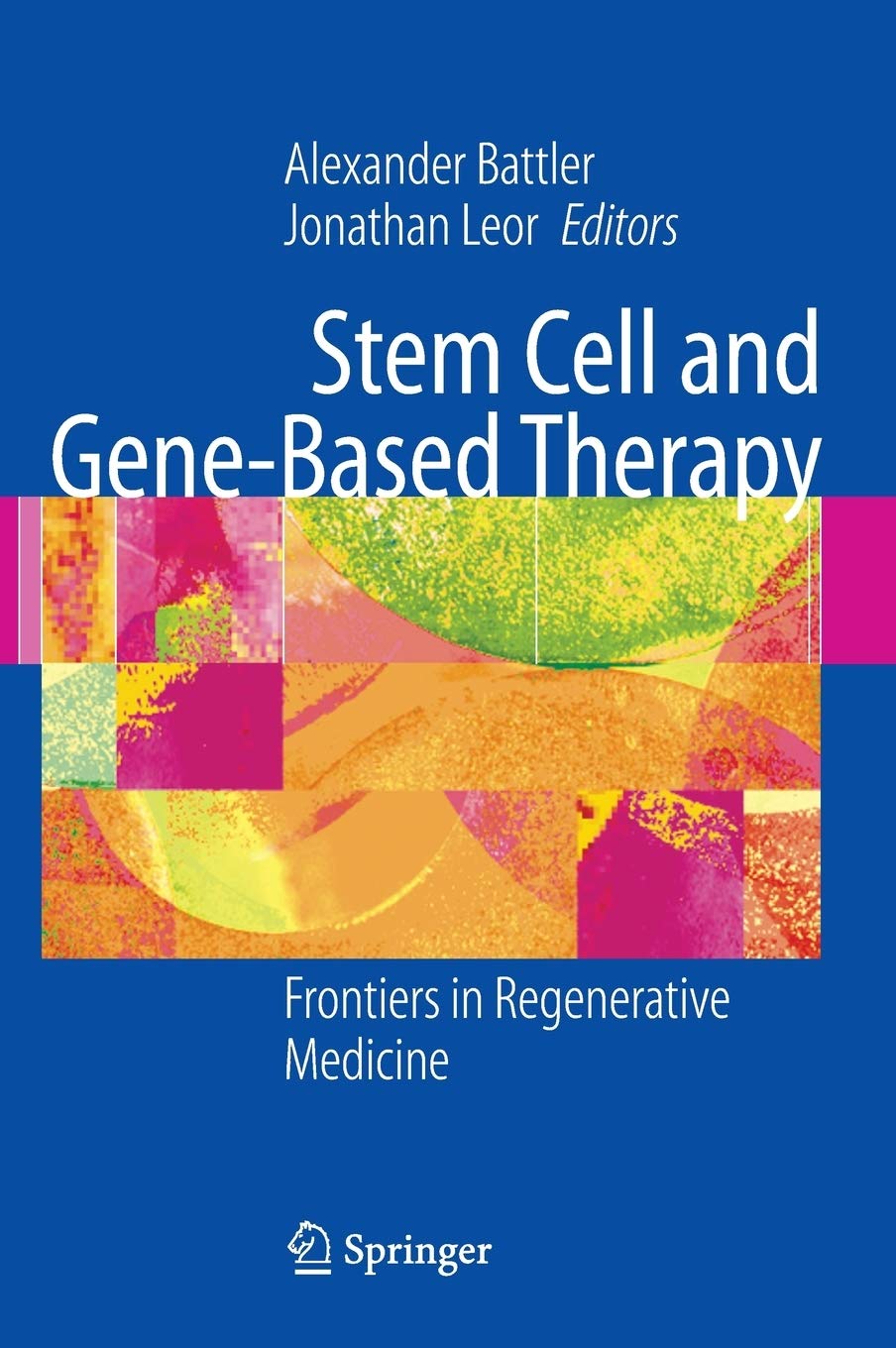 Stem Cell and GeneBased Therapy: Frontiers in Regenerative Medicine,Used