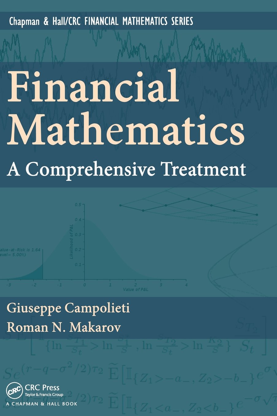 Financial Mathematics: A Comprehensive Treatment (Textbooks in Mathematics),Used