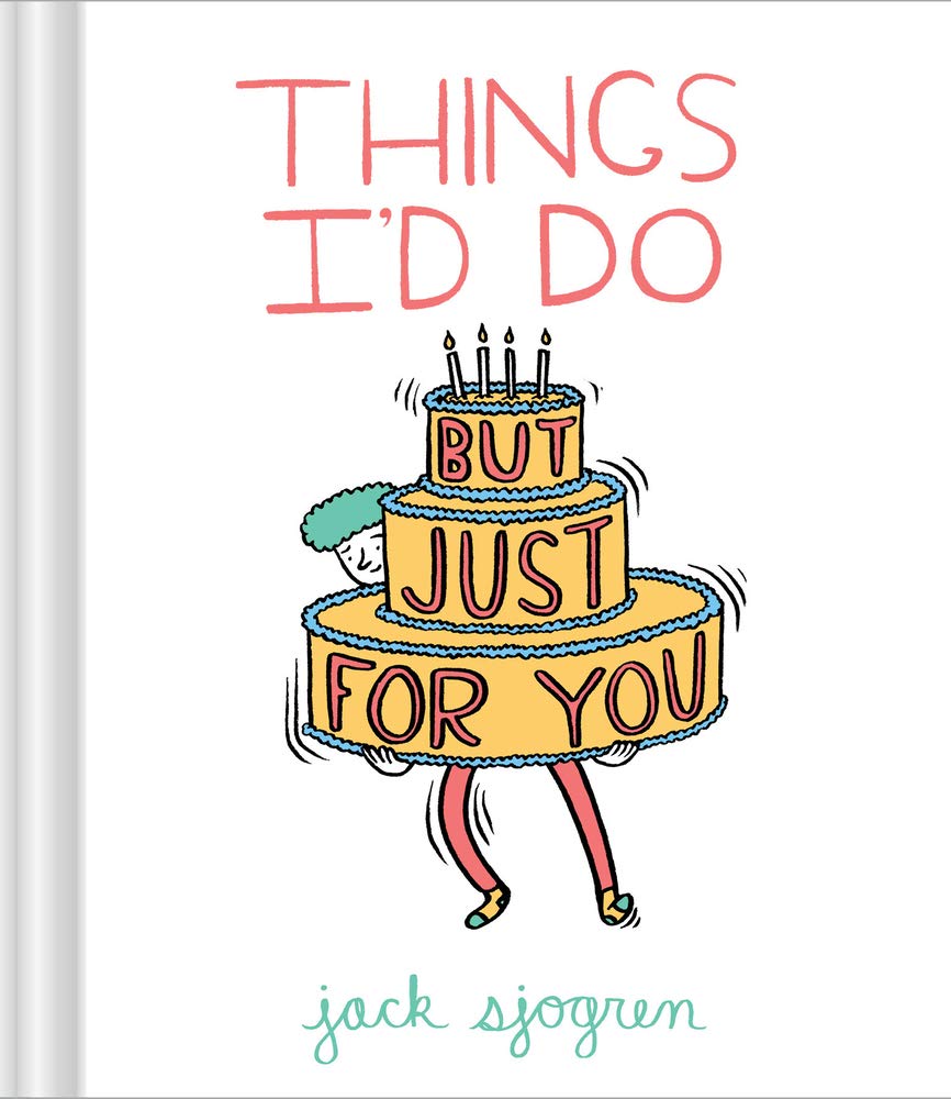 Things I'D Do (But Just For You)