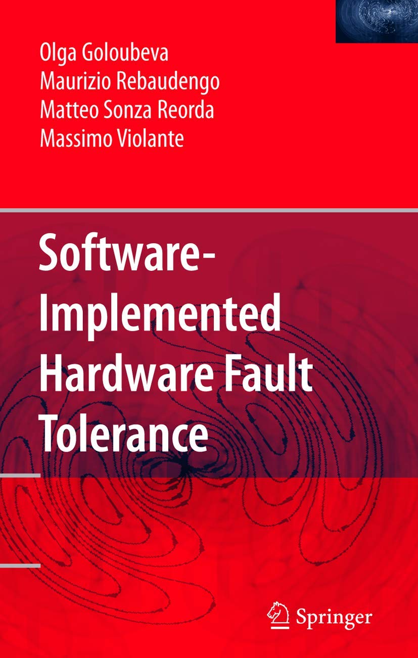 SoftwareImplemented Hardware Fault Tolerance,New
