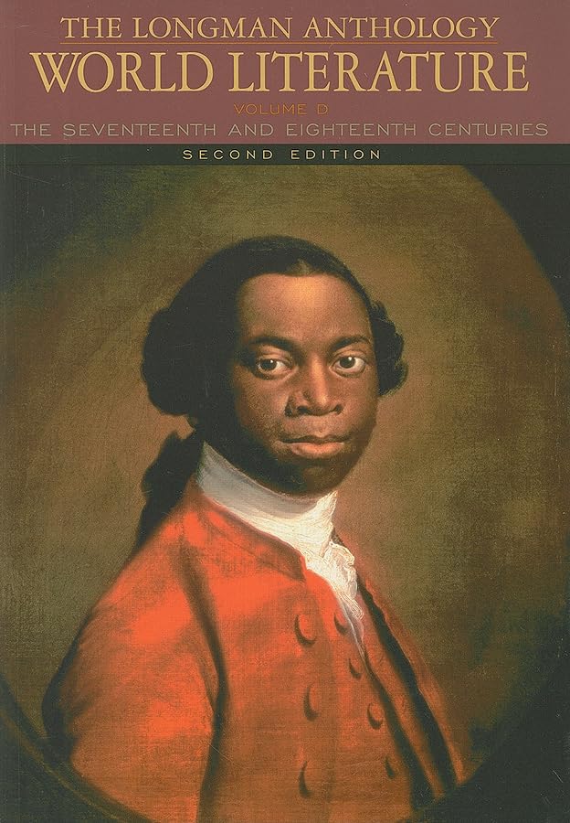Longman Anthology of World Literature, The: The Seventeenth and Eighteenth Centuries, Volume D,Used