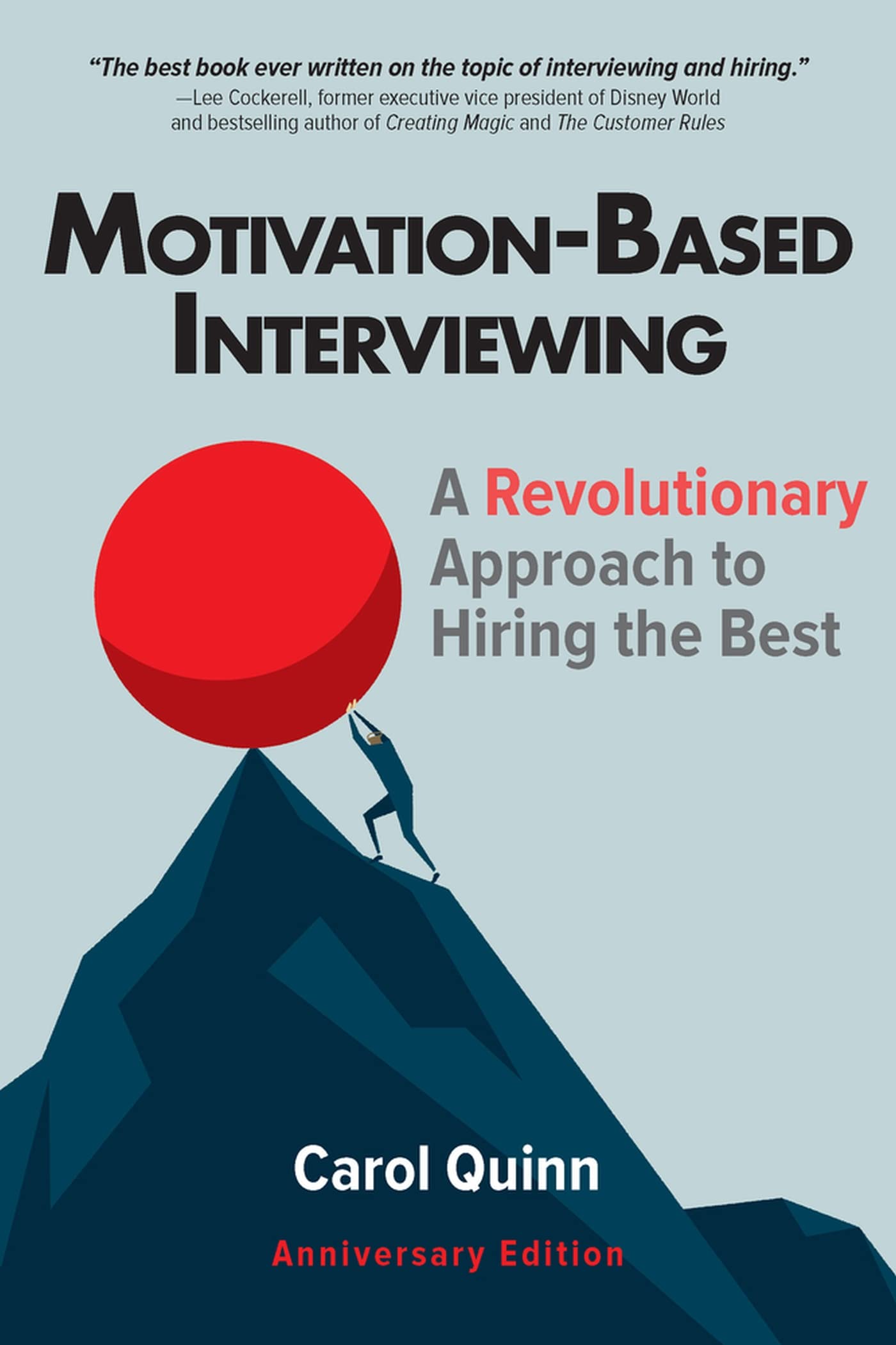 Motivationbased Interviewing: A Revolutionary Approach to Hiring the Best,Used