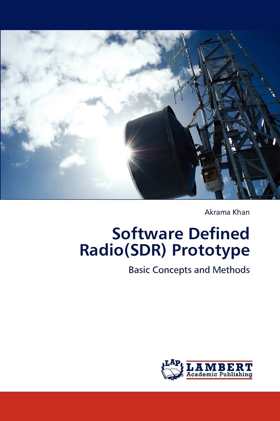 Software Defined Radio(SDR) Prototype: Basic Concepts and Methods,Used