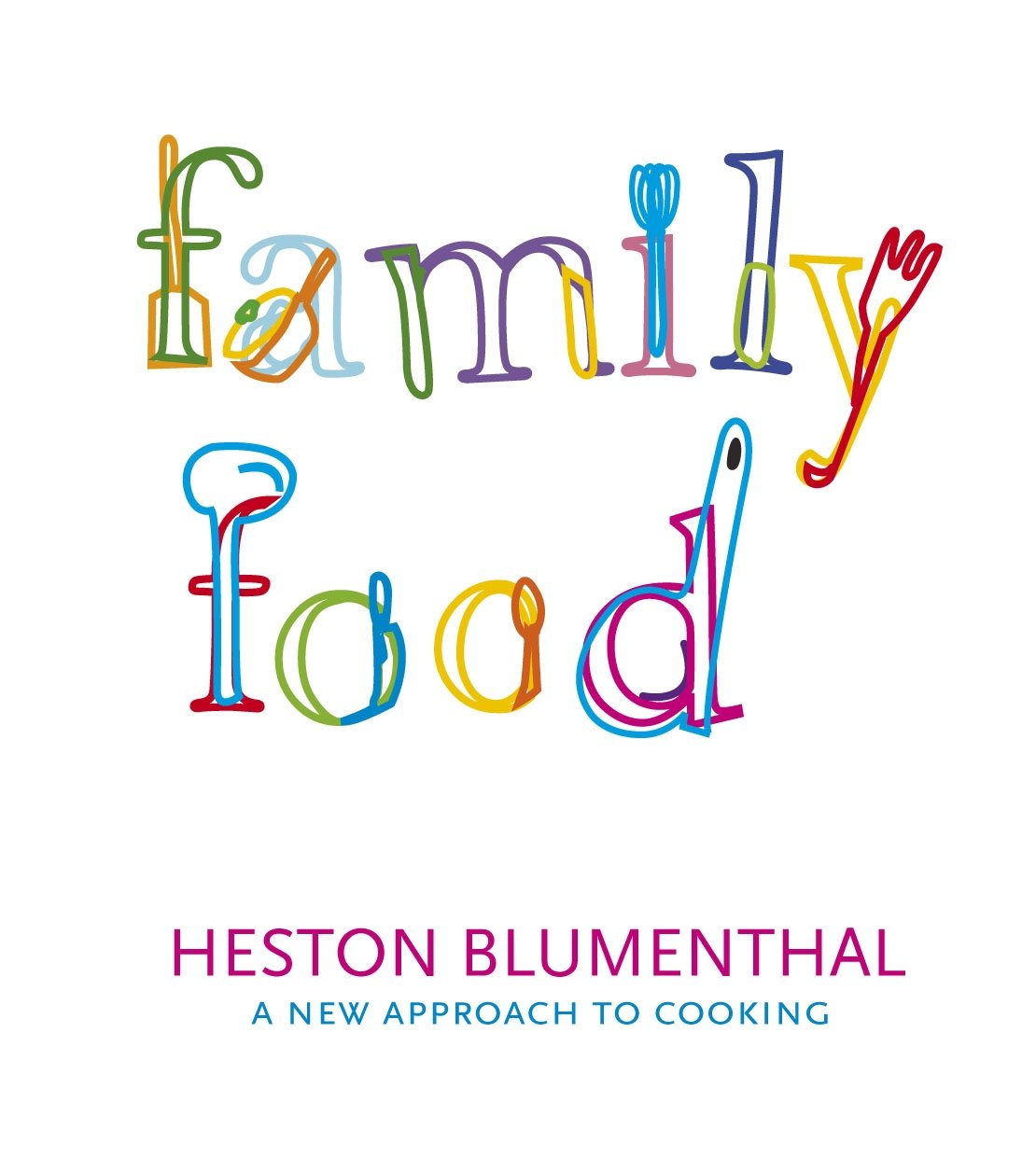 Family Food: A New Approach To Cooking (Penguin Cookery Library),New