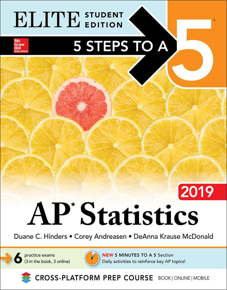 5 Steps to a 5: AP Statistics 2019 Elite Student Edition (5 Steps to a 5 Ap Statistics Elite),Used