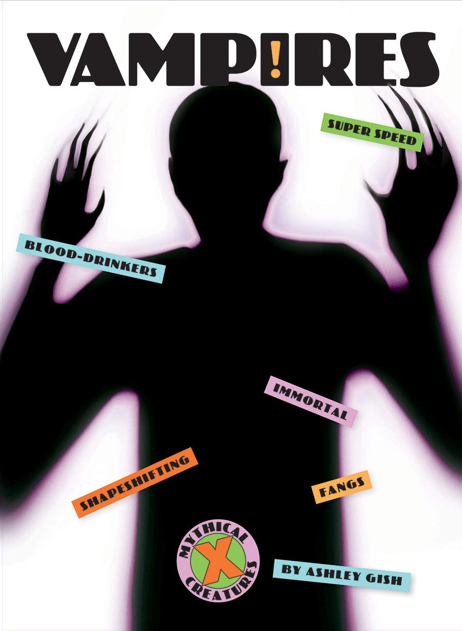 Vampires (Xbooks: Mythical Creatures)