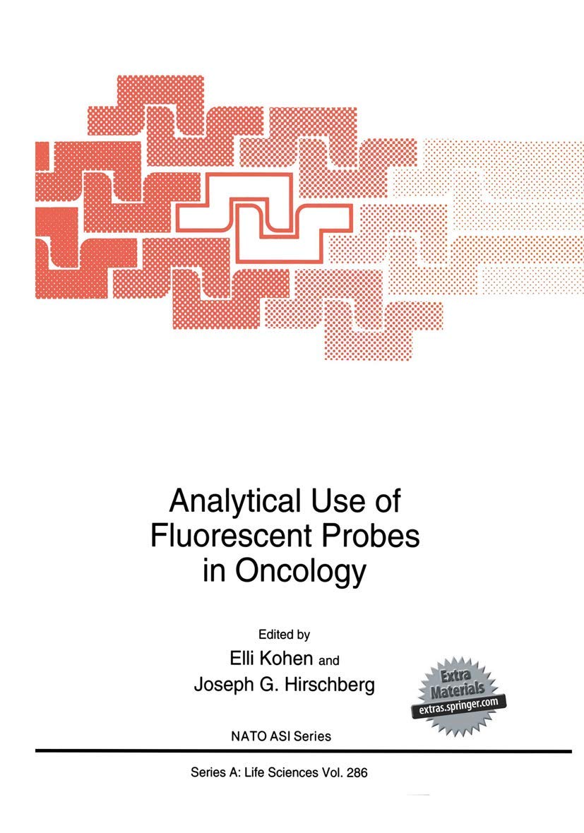 Analytical Use of Fluorescent Probes in Oncology (NATO Science Series A:, 286),Used