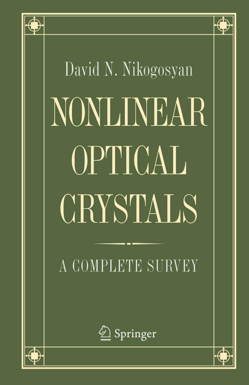 Nonlinear Optical Crystals: A Complete Survey,New