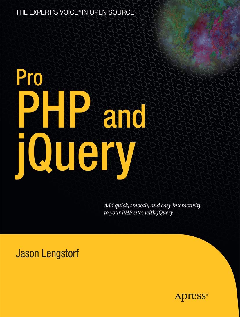 Pro PHP and jQuery (Expert's Voice in Open Source),Used
