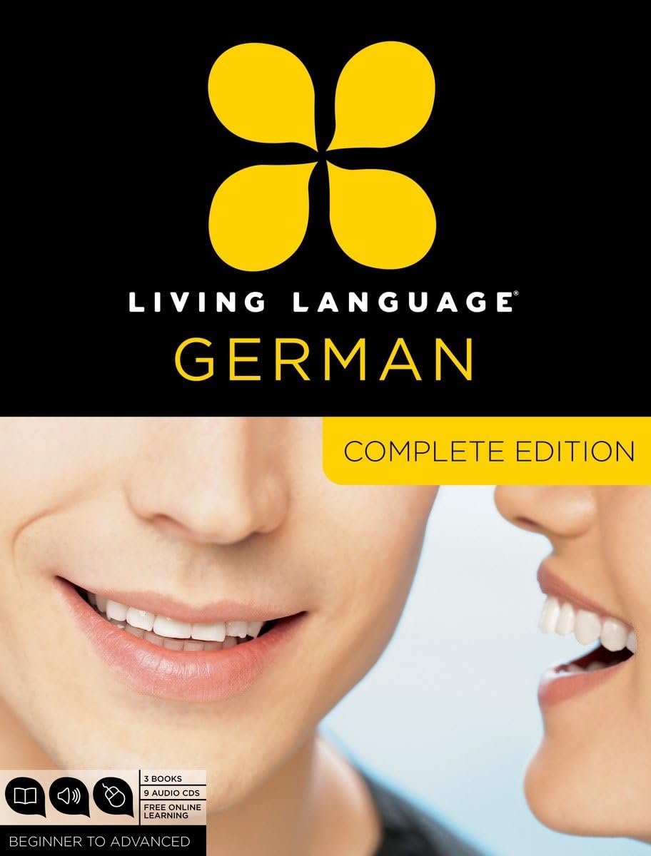Living Language German, Complete Edition: Beginner through advanced course, including 3 coursebooks, 9 audio CDs, and free onlin,New