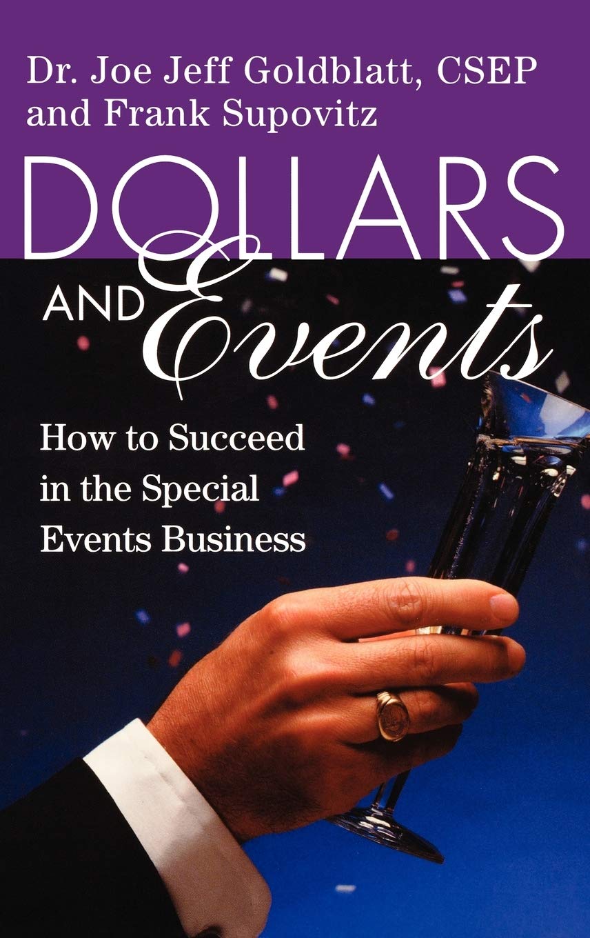 Dollars and Events: How to Succeed in the Special Events Business,Used