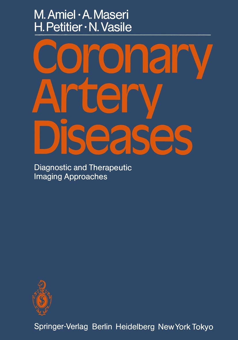 Coronary Artery Diseases: Diagnostic and Therapeutic Imaging Approaches,Used