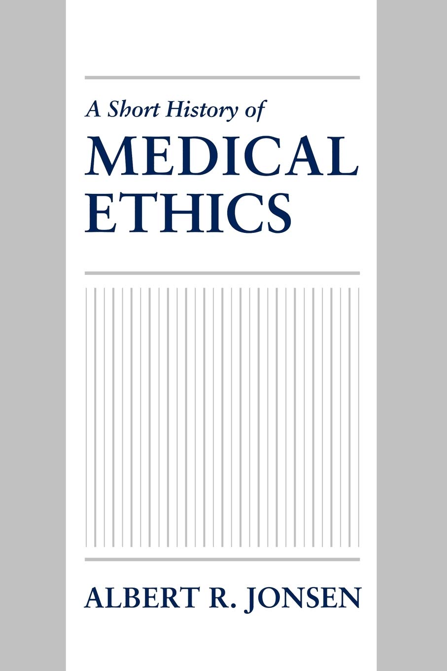 A Short History Of Medical Ethics,Used